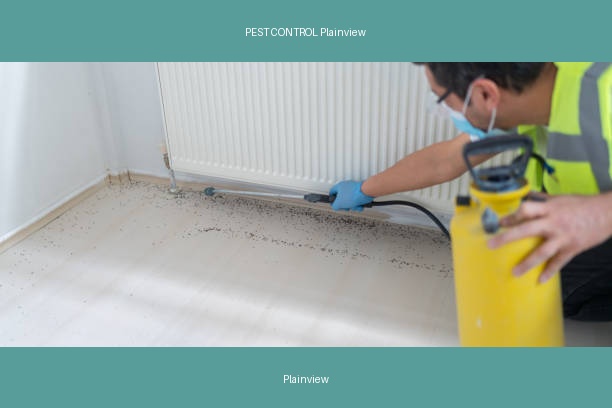 PEST CONTROL Plainview